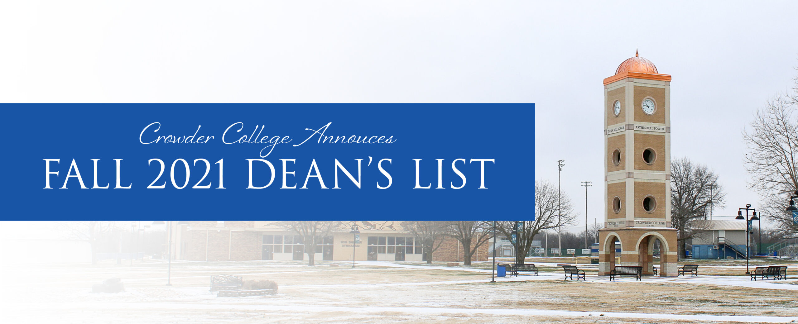 Crowder College Announces Fall 2021 Dean's List