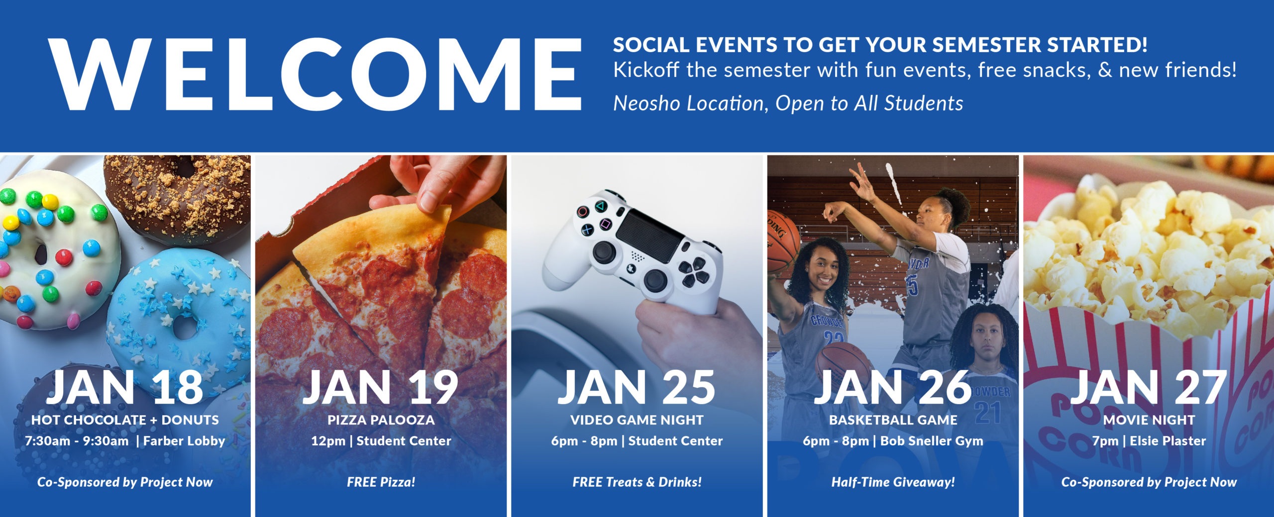 Social Events to Get Your Semester Started. Neosho Location, Open to All Students!
