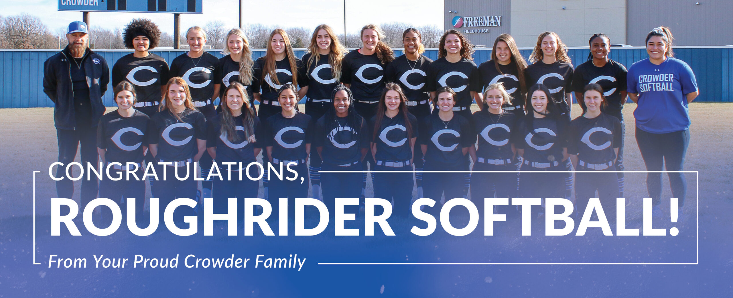 Congratulations, Roughrider Softball! From your proud Crowder Family